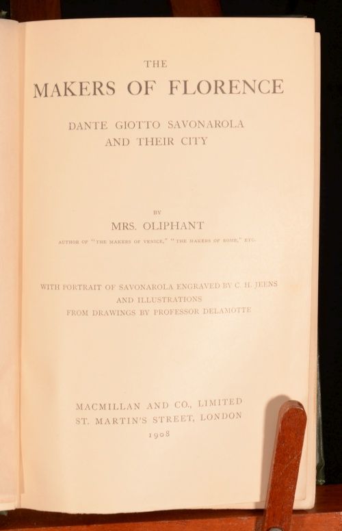 Of Florence Dante Giotto Savonarola City By Mrs Oliphant Illustrated