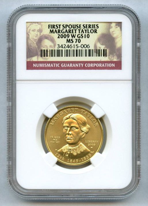 2009 w $10 Margaret Taylor First Spouse Gold MS70 NGC