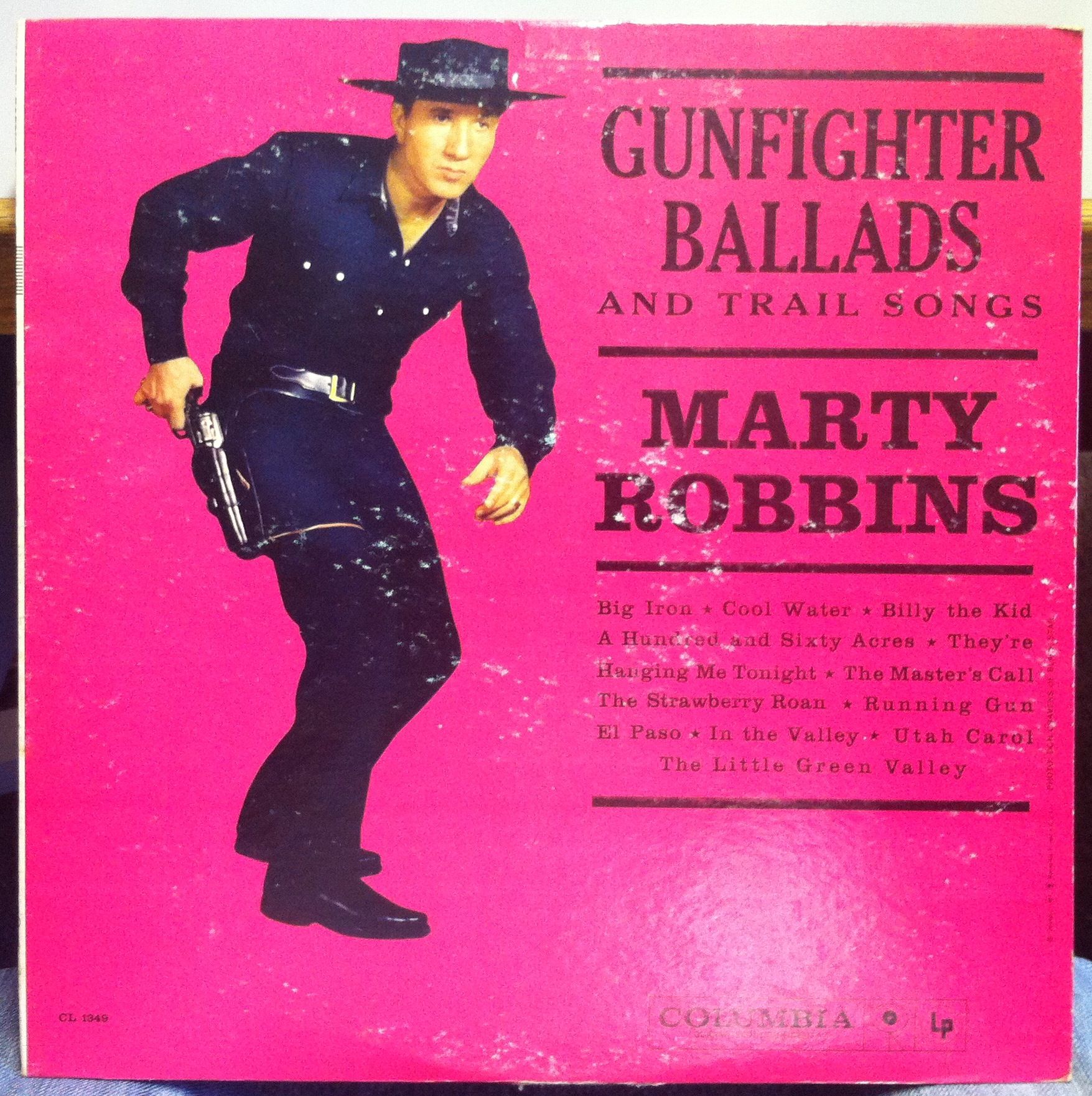 Marty Robbins Gunfighter Ballads LP VG CL 1349 Vinyl 1959 Record 6 Eye