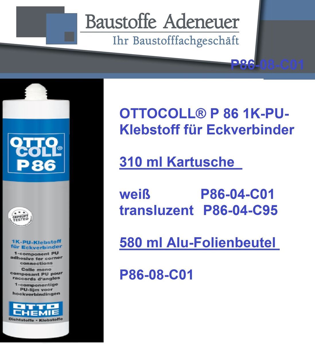 Eckverbinder OTTOCOLL P 86 C95 Transluzent 310 ML 25,43€/L.