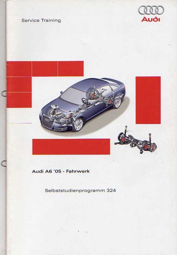 SSP 324 AUDI A6 C6 Fahrwerk Studienhandbuch