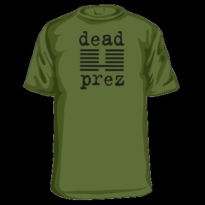 DEAD PREZ T SHIRT MOS DEF HIP HOP RAP 404 RAP TAPE