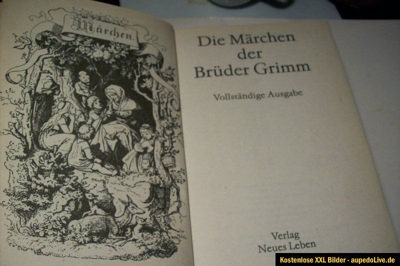 Die Märchen der Brüder Grimm Vollständige Ausgabe