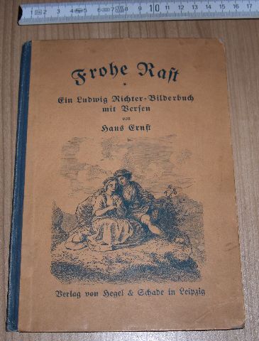 Frohe Rast Ein Ludwig Richter Bilderbuch mit Versen von Hans Ernst um